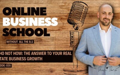 Episode #35: Who Not How: The Answer To Your Real Estate Business Growth