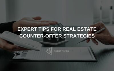 Expert Tips for Real Estate Counter-Offer Strategies