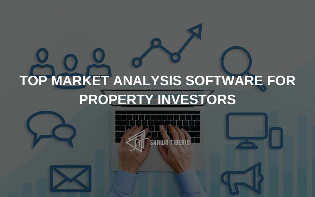 Top Market Analysis Software for Property Investors